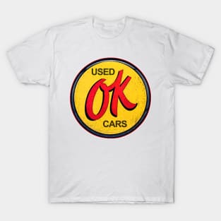 OK Used Car Vinatge Sign T-Shirt